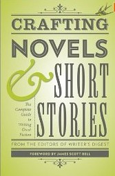 Crafting Novels & Short Stories