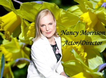 Nancy Morrision - Actor & Director